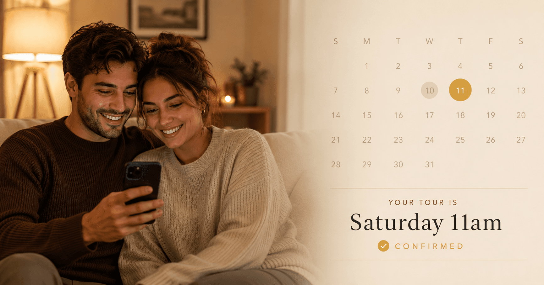 A split-frame image: on the left a couple on a cream sofa at home smiling at one phone in warm lamp light, on the right a soft suggestion of a calendar showing a confirmed Saturday tour booking.
